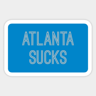 Atlanta Sucks - Carolina Blue/Silver (Carolina) Sticker